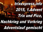 Trix Express, Gemischter Lauf zum ersten Advent 2015